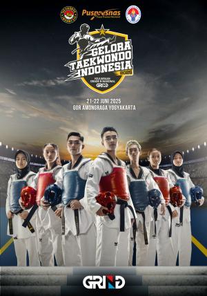 Kejuaraan GELORA TAEKWONDO INDONESIA CHAMPIONSHIP 2025 GRIND ti-bajra501.com