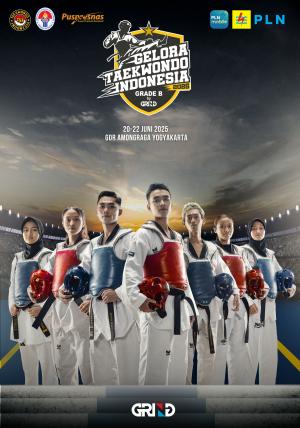 Kejuaraan GELORA TAEKWONDO INDONESIA CHAMPIONSHIP 2025 GRIND ti-bajra501.com